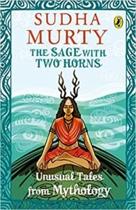 Sudha Murty authors "The Sage with Two Horns"
