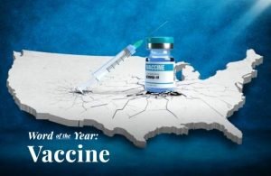 Merriam-Webster Dictionary Declares Vaccine As Word Of The Year